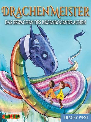 cover image of Das Erwachen des Regenbogendrachen